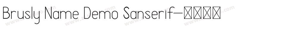 Brusly Name Demo Sanserif字体转换